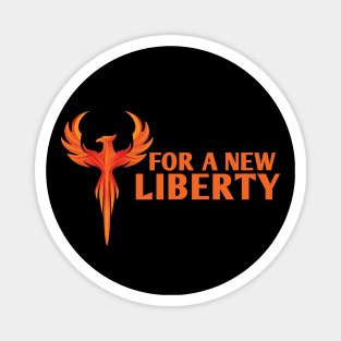 For A New Liberty Magnet